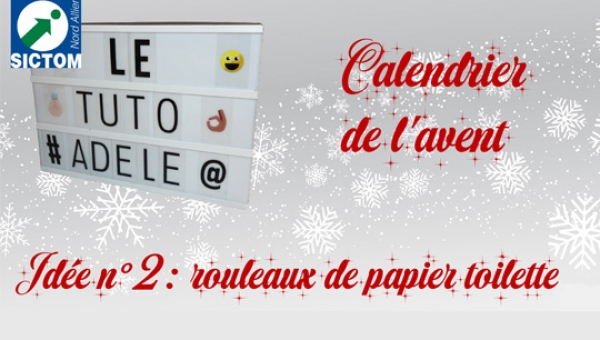 Tutos : je crée des calendriers de l'avent