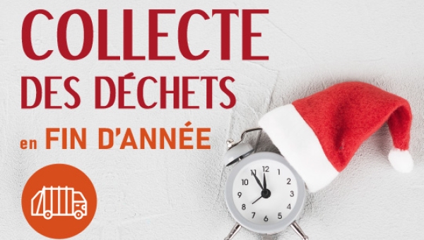 Collectes des déchets en fin d'années